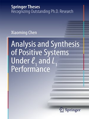 cover image of Analysis and Synthesis of Positive Systems Under ℓ1 and L1 Performance